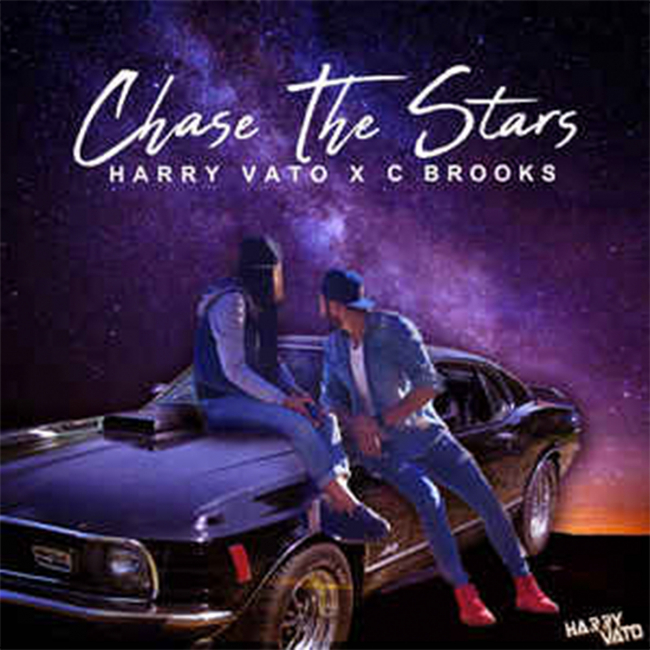 Harry Vato | 'Chase the Stars'